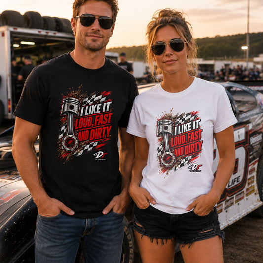 Loud Fast and Dirty Racing T-Shirt | DRAFT THIS